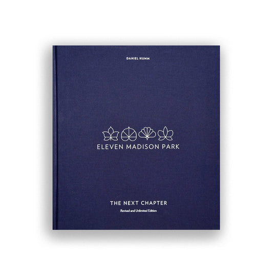 Eleven Madison Park: The Next Chapter, Revised and Unlimited Edition (2019)